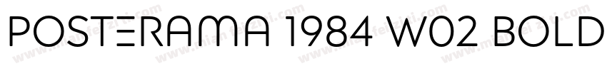Posterama 1984 W02 Bold字体转换